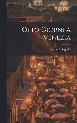 bokomslag Otto Giorni a Venezia