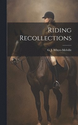 bokomslag Riding Recollections