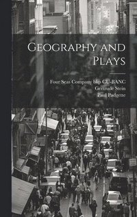 bokomslag Geography and Plays