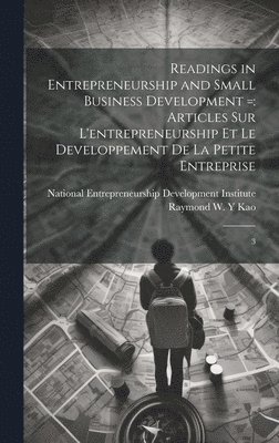 Readings in Entrepreneurship and Small Business Development = 1