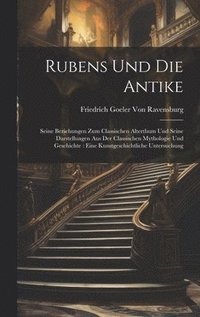 bokomslag Rubens Und Die Antike