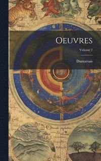 bokomslag Oeuvres; Volume 2