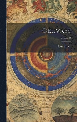 Oeuvres; Volume 2 1