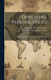 bokomslag I Doveri Del Principe, Di Gio
