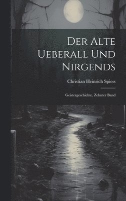 Alte Ueberall Und Nirgends