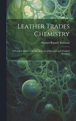 bokomslag Leather Trades Chemistry