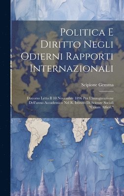 bokomslag Politica E Diritto Negli Odierni Rapporti Internazionali