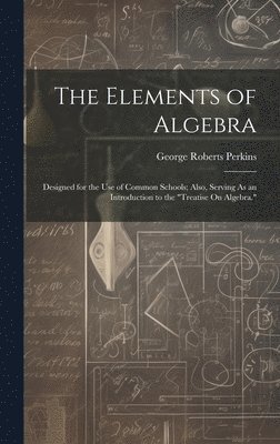 bokomslag Elements of Algebra