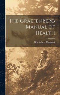 bokomslag The Graefenberg Manual of Health