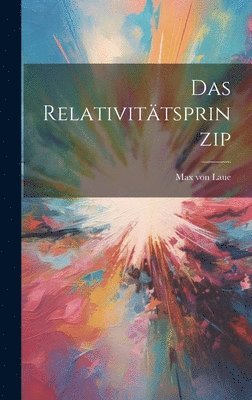 Max Von Laue, Max von Laue - Relativitätsprinzip, Inbunden