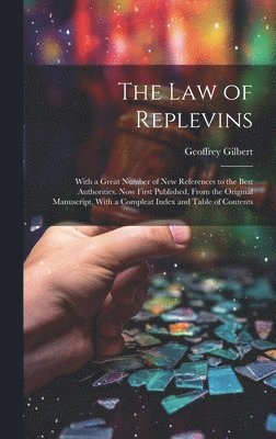 The Law of Replevins 1