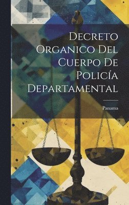 Decreto Organico Del Cuerpo De Polica Departamental 1