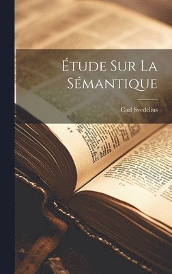 bokomslag Étude Sur La Sémantique