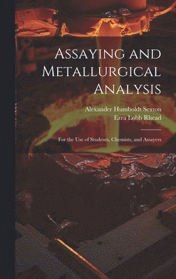 Assaying and Metallurgical Analysis