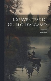bokomslag Il Serventese Di Ciullo D'alcamo
