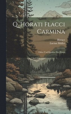 bokomslag Q. Horati Flacci Carmina