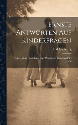 bokomslag Ernste Antworten auf Kinderfragen