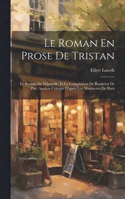 Le Roman En Prose De Tristan 1