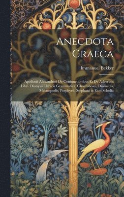 Anecdota Graeca 1