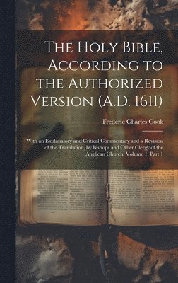 Holy Bible, According to the Authorized Version (A.D. 1611)