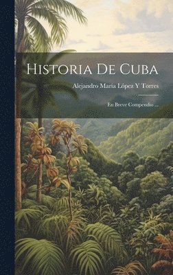 Historia De Cuba 1