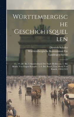 Wrttembergische Geschichtsquellen 1