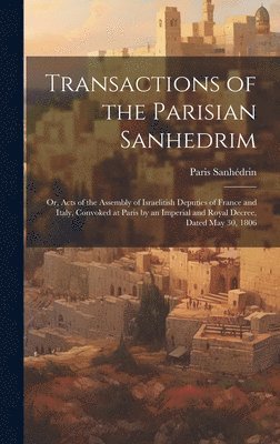 bokomslag Transactions of the Parisian Sanhedrim