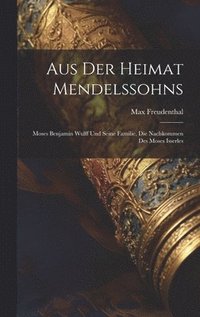 bokomslag Aus Der Heimat Mendelssohns