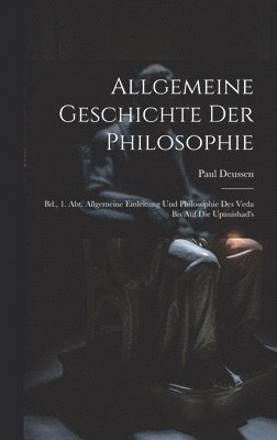 bokomslag Allgemeine Geschichte Der Philosophie