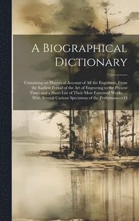 bokomslag A Biographical Dictionary