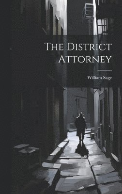 bokomslag The District Attorney