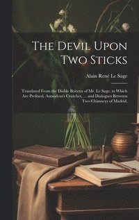 bokomslag The Devil Upon Two Sticks