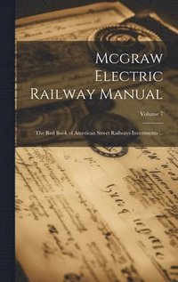 bokomslag Mcgraw Electric Railway Manual