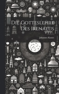 bokomslag Gotteslehre Des Irenaeus