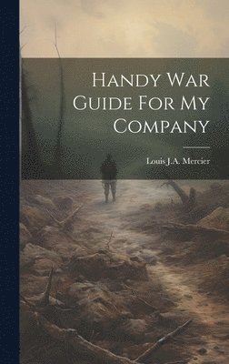 bokomslag Handy War Guide For My Company