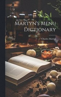 bokomslag Martyn's Menu Dictionary