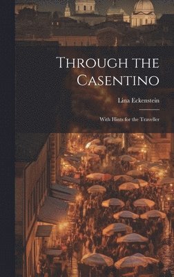 Through the Casentino 1