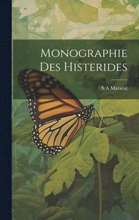 bokomslag Monographie Des Histerides