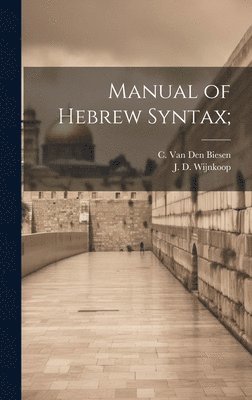 Manual of Hebrew Syntax; 1