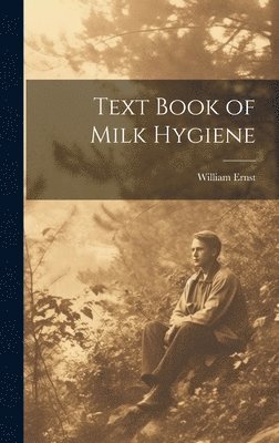 Text Book of Milk Hygiene 1