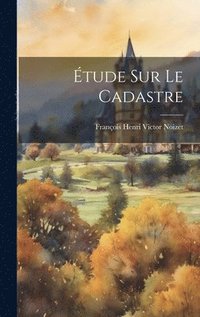 bokomslag tude Sur Le Cadastre