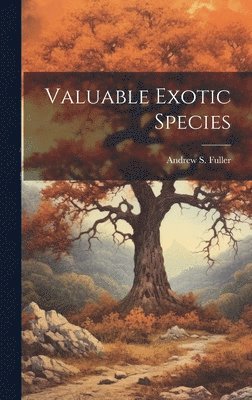 Valuable Exotic Species 1