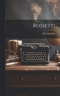 bokomslag Rossetti