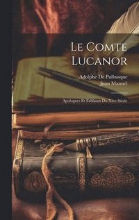 bokomslag Le Comte Lucanor