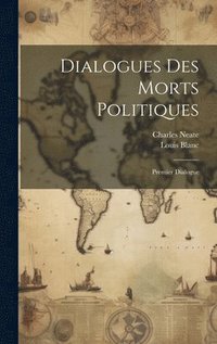 bokomslag Dialogues Des Morts Politiques
