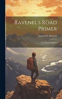 bokomslag Ravenel's Road Primer