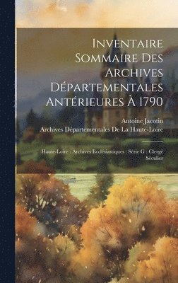 Inventaire Sommaire Des Archives Départementales Antérieures À 1790