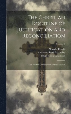 The Christian Doctrine of Justification and Reconciliation 1