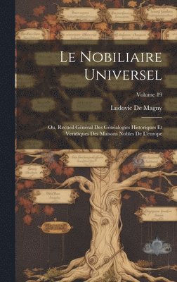 bokomslag Le Nobiliaire Universel