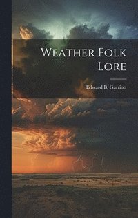 bokomslag Weather Folk Lore
